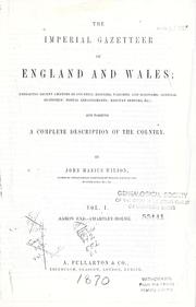 Cover of: The imperial gazetteer of England and Wales by John M. Wilson