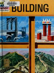 Cover of: The how and why wonder book of building