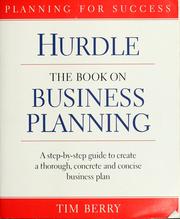 Cover of: Hurdle: the book on business planning : how to develop and implement a successful business plan