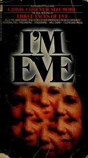 Cover of: I'm Eve by Chris Costner & Pittillo, Elen Sain Sizemore