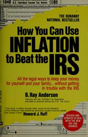 How you can use inflation to beat the IRS by B. Ray Anderson
