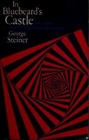 Cover of: In Bluebeard's castle by George Steiner