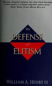Cover of: In defense of elitism by William A. Henry