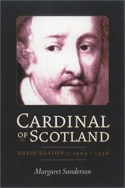 Cardinal of Scotland : David Beaton, c.1494-1546