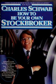 Cover of: How to be your own stockbroker by Charles Schwab