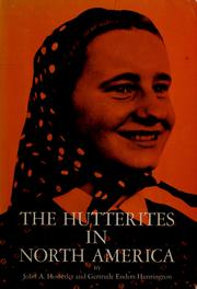 Cover of: The Hutterites in North America by John Andrew Hostetler