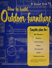 Cover of: How to build outdoor furniture
