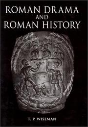 Roman drama and Roman history by T. P. Wiseman