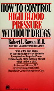 Cover of: How to control high blood pressure without drugs