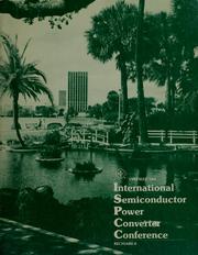 Cover of: International Semiconductor Power Converter Conference: Hyatt-Orlando Hotel, Orlando, Florida, May 24-27, 1982.