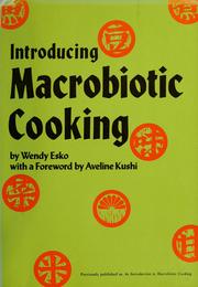 Cover of: Introducing macrobiotic cooking