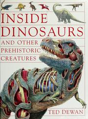 Inside dinosaurs and other prehistoric creatures by Steve Parker
