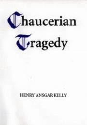 Cover of: Chaucerian tragedy