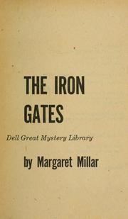 Cover of: The iron gates by Margaret Millar