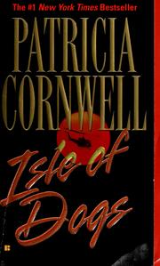 Cover of: Isle of dogs by Patricia Cornwell