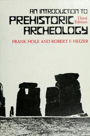 Cover of: An introduction to prehistoric archeology by Frank Hole
