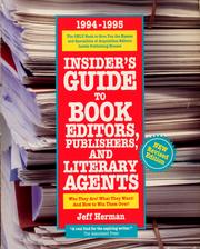 Cover of: Insider's guide to book editors, publishers, and literary agents, 1994-1995 by Jeff Herman