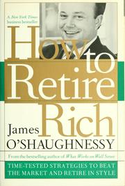 Cover of: How to retire rich: time-tested strategies to beat the market and retire in style