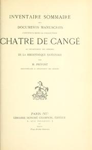 Cover of: Inventaire sommaire des documents manuscrits contenus dans la collection Châtre de Cangé au Département des imprimés de la Bibliotheque nationale