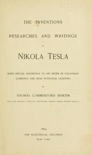 Cover of: inventions: researches and writing of Nikola Tesla, with special reference to his work in polyphase currents and high potential lighting