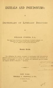 Cover of: Initials and pseudonyms: a dictionary of literary disguises