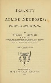 Cover of: Insanity and allied neuroses by George Henry Savage