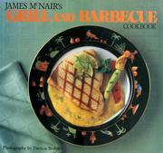 Cover of: James McNair's grill and barbecue cookbook