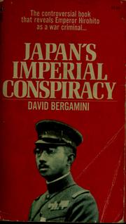 Cover of: Japan's imperial conspiracy.