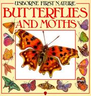 Cover of: Butterflies and Moths (Usborne First Nature)