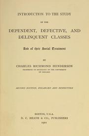 Cover of: Introduction to the study of the dependent, defective, and delinquent classes: and of their social treatment