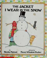 Cover of: The jacket I wear in the snow by Shirley Neitzel