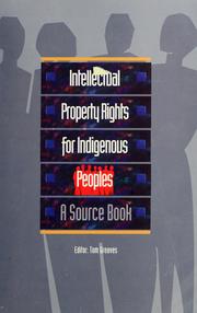Cover of: Intellectual Property Rights for Indigenous Peoples by Tom Greaves