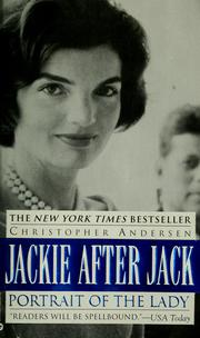 Cover of: Jackie after Jack: portrait of the lady
