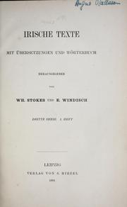 Cover of: Irische Texte by hrsg. von Wh. Stokes und E. Windisch.