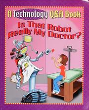 Cover of: Is that robot really my doctor?