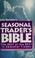 Cover of: Jake Bernstein's seasonal trader's bible