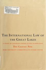 Cover of: The international law of the Great Lakes by Don C. Piper