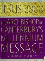 Cover of: Jesus 2000: the Archbishop of Canterbury's millennium message