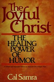 Cover of: The joyful Christ: the healing power of humor