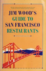 Jim Wood's Guide to San Francisco Restaurants Jim Wood