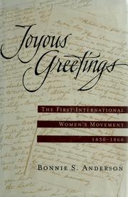 Cover of: Joyous greetings: the first international women's movement, 1830-1860