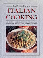 Cover of: Italian cooking: a collection of nearly 400 simple yet authentic recipes from Italy's leading culinary magazine.