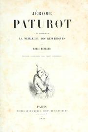 Cover of: Jérôme Paturot à la recherche de la meilleure des républiques by Reybaud, Louis