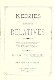 Cover of: Kedzies and their relatives by Adam Stewart Kedzie