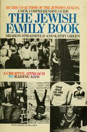 Cover of: The Jewish family book by Sharon Strassfeld, Kathy Green