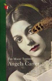 Cover of: The Magic Toyshop by Angela Carter