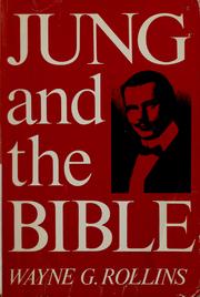 Cover of: Jung and the Bible by Wayne G. Rollins