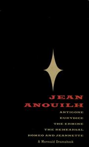 Cover of: Jean Anouilh (five plays) by Jean Anouilh