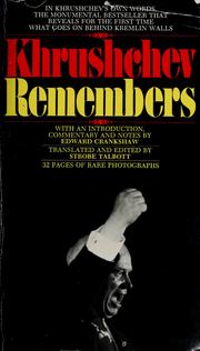 Cover of: Khrushchev remembers. by Nikita Sergeevich Khrushchev