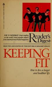 Cover of: Keeping fit by the editors of Reader's Digest